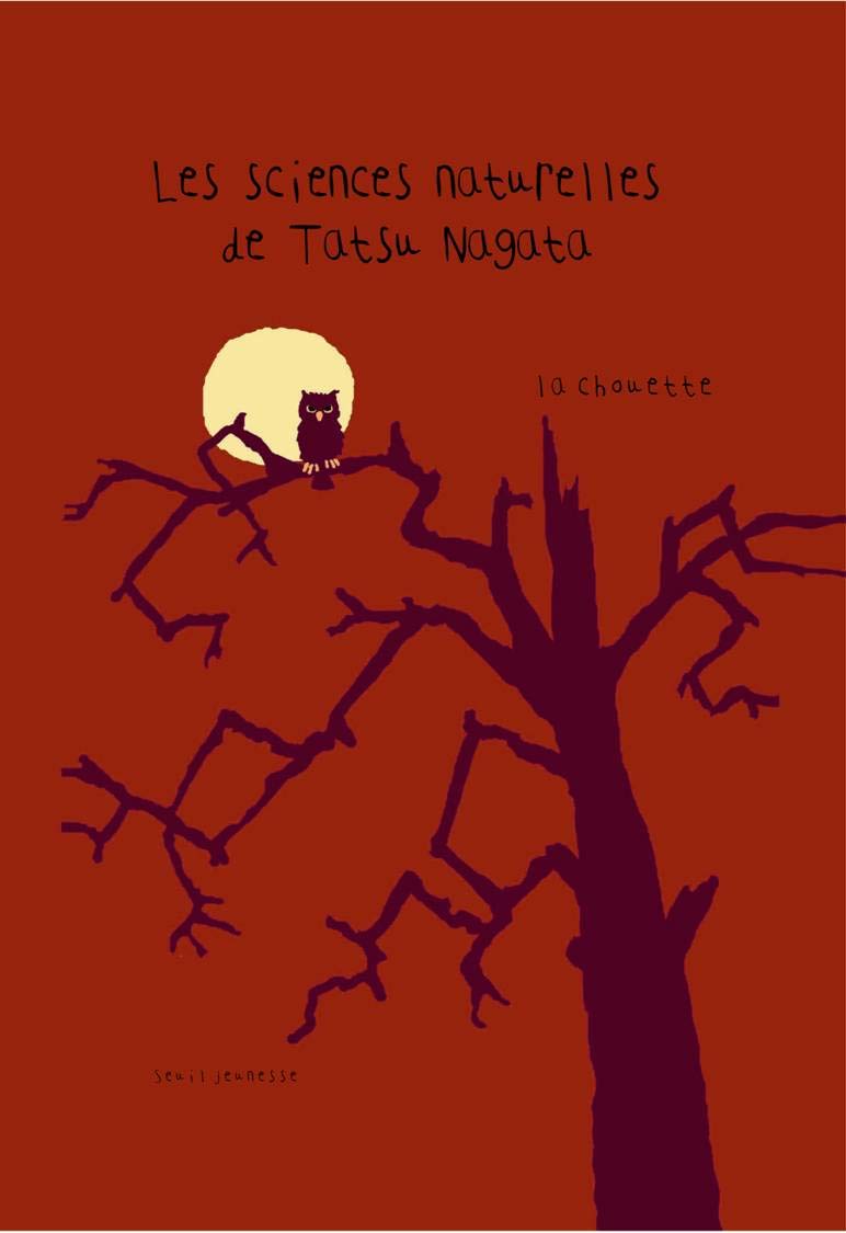 La Chouette: Les sciences naturelles de Tatsu Nagata book