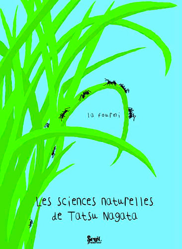 Les sciences naturelles de Tatsu Nagata. La fourmi Children's books