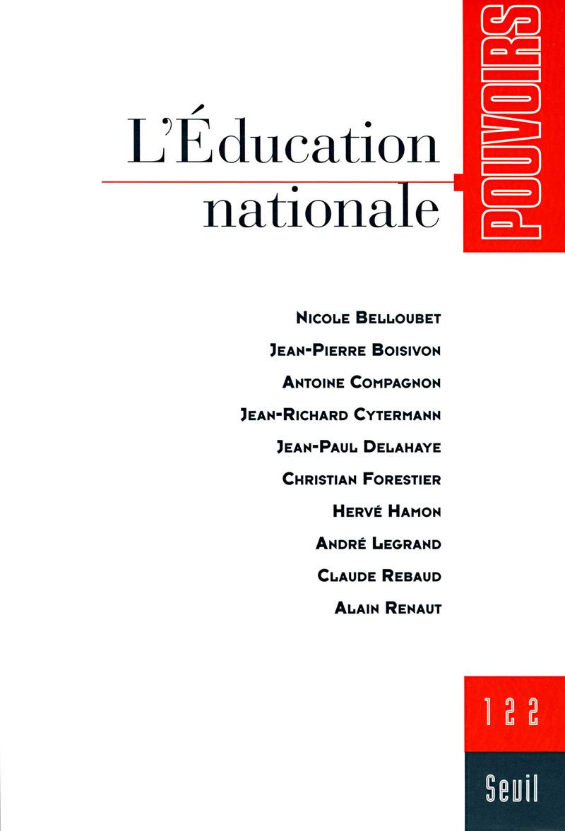 Pouvoirs, n°122, L'Education nationale book