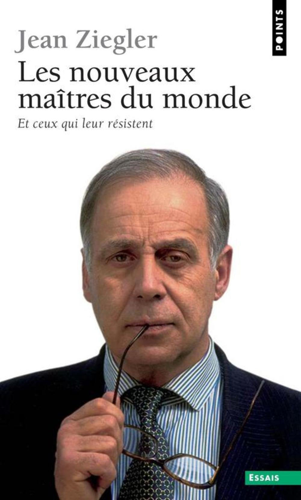Les nouveaux maîtres du monde: Et ceux qui leur résistent Books