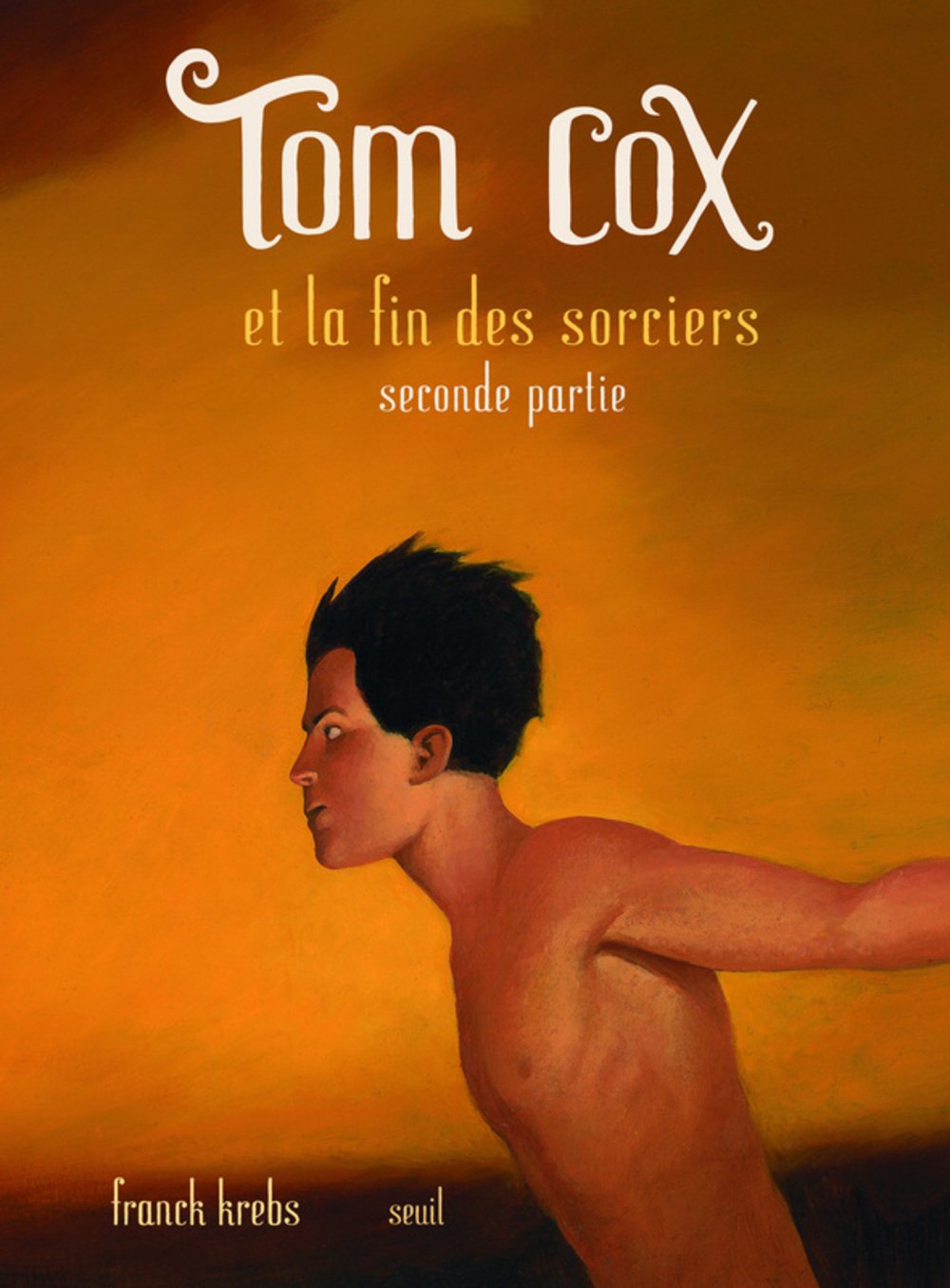 La fin des sorciers: Tome 2 Books