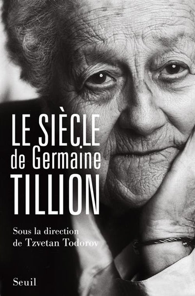 Product Image: Le siècle de Germaine Tillion
