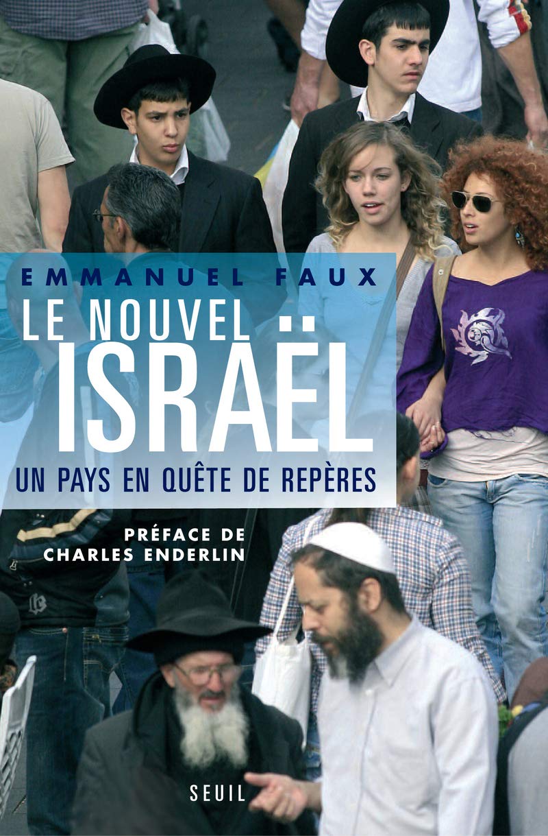 Le Nouvel Israël: Un pays en quête de repères book