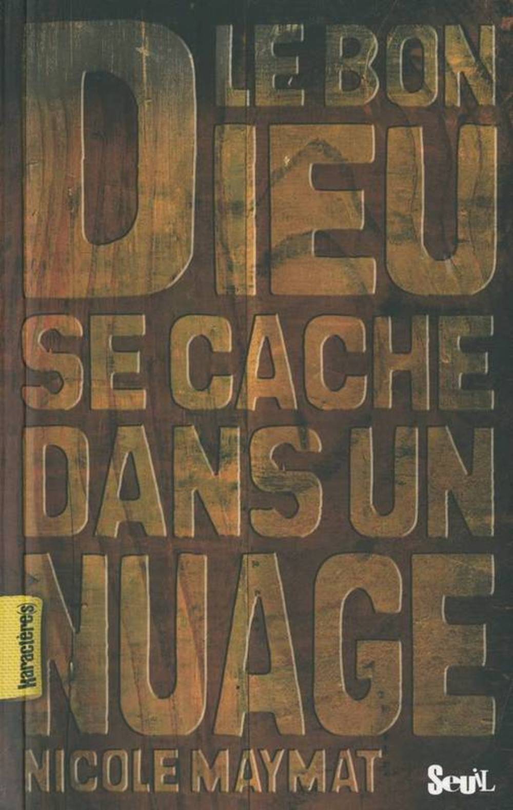 Product Image: Le Bon Dieu se cache dans un nuage
