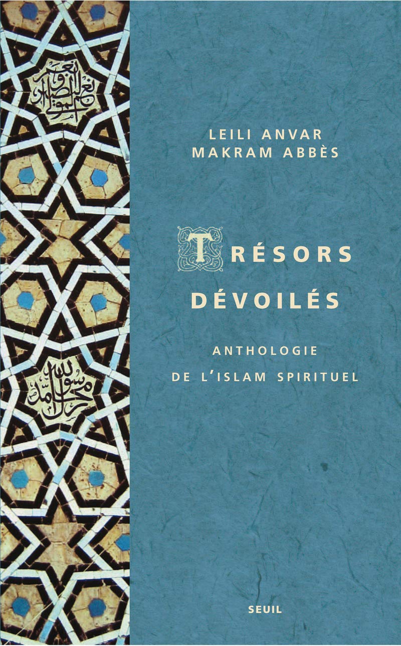Trésors dévoilés: Anthologie de lislam spirituel book