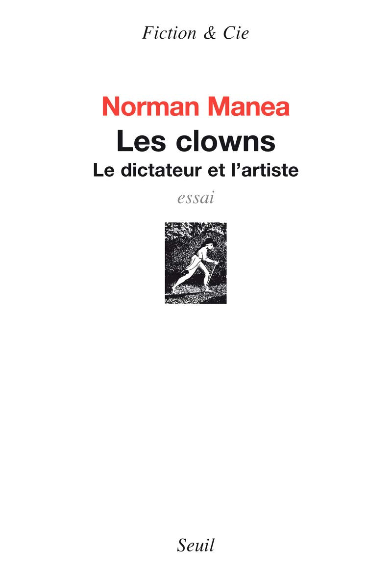 Les Clowns: Le dictateur et l'artiste Essays & Short Stories