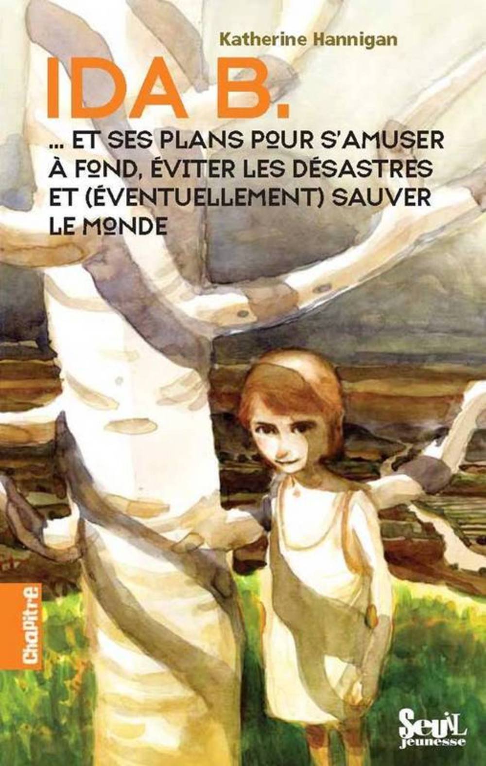 Ida B: ... Et ses plans pour s'amuser à fond, éviter les désastres et (éventuellement) sauver le monde Books