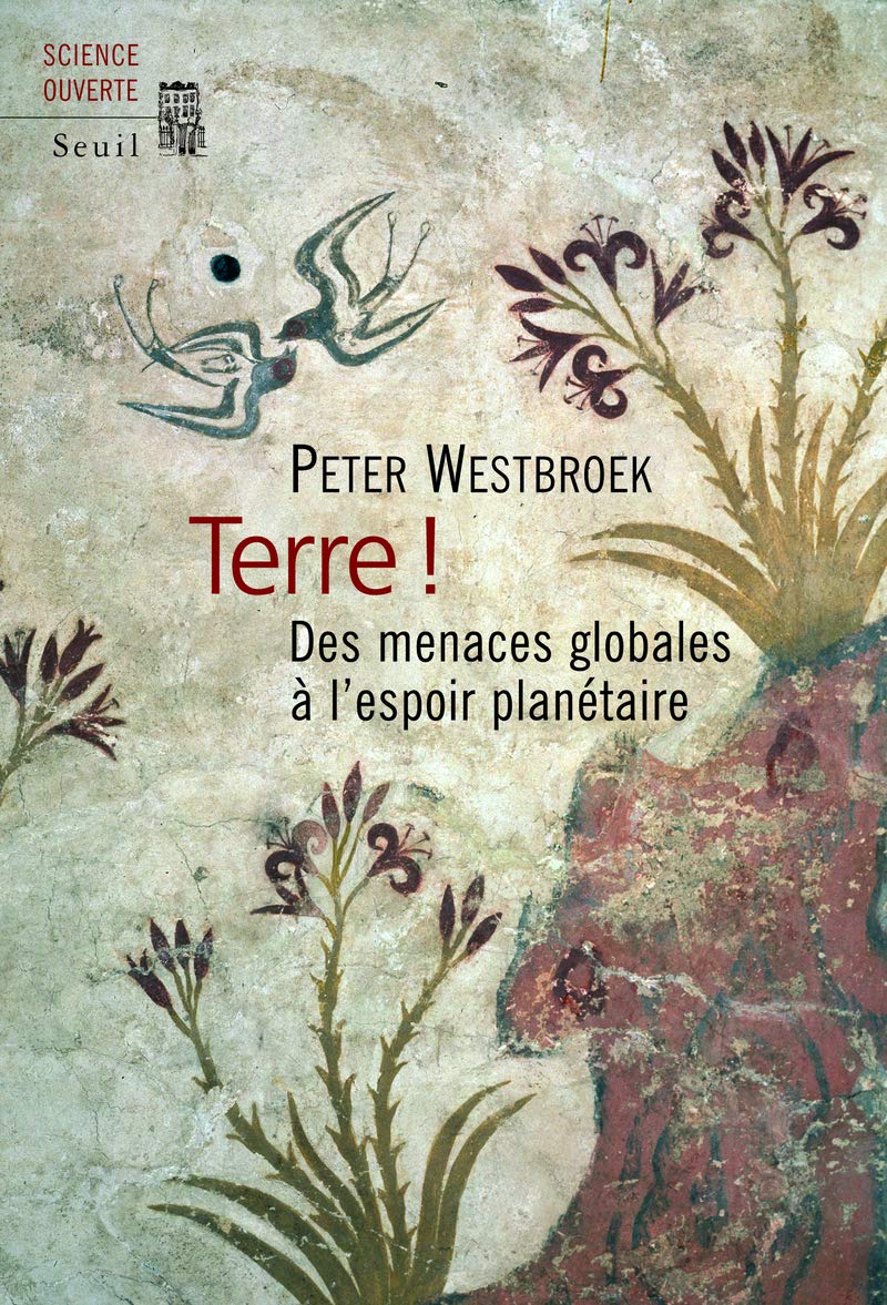 Terre !: Des menaces globales à l'espoir planétaire book
