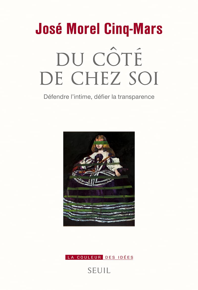 Du côté de chez soi: Défendre l'intime, défier la transparence book