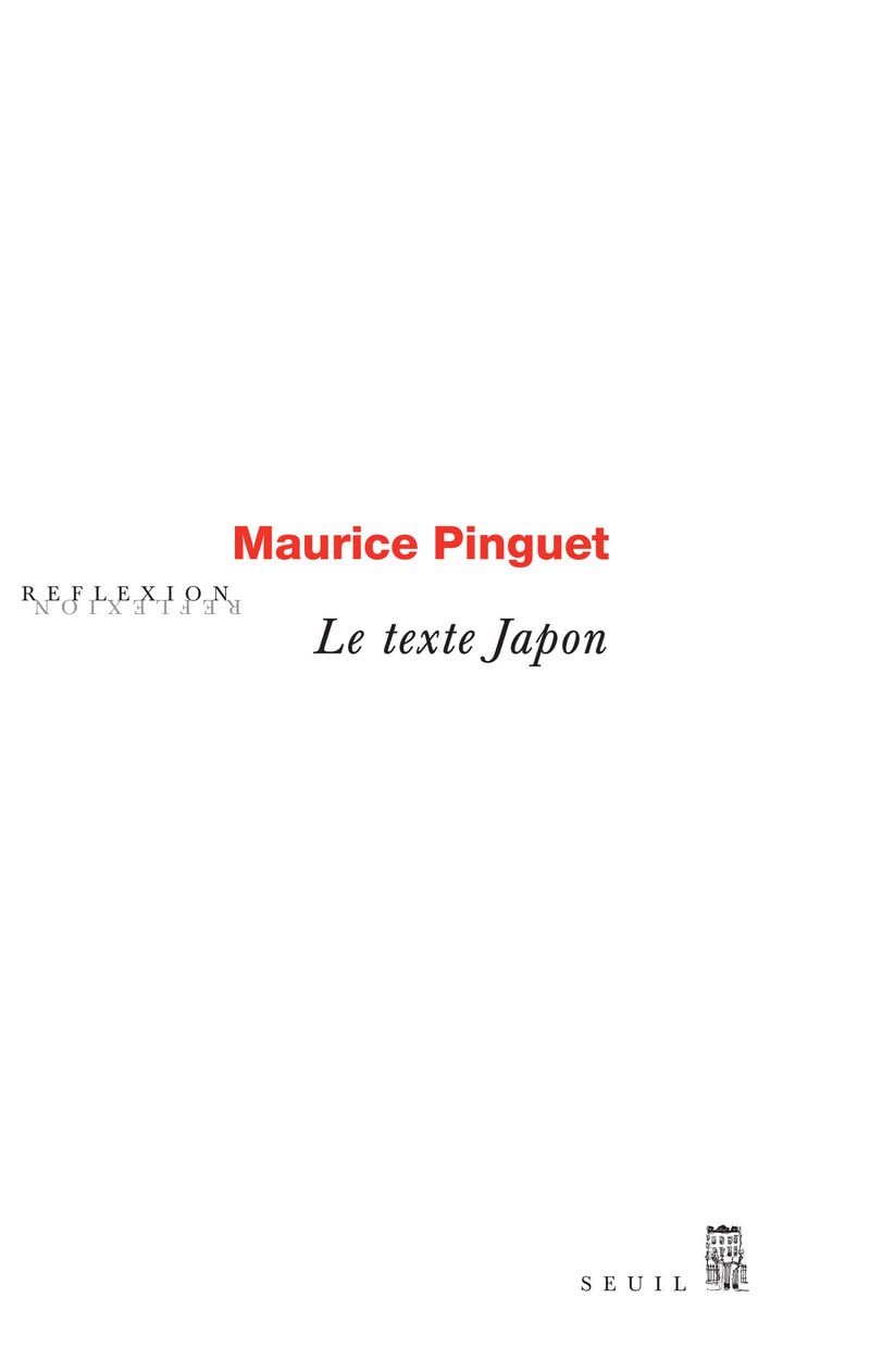 Le Texte Japon: Introuvables et inédits, réunis et présentés par Michaël Ferrier book