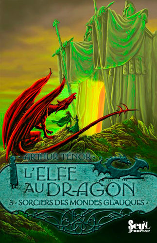 L'elfe au dragon. Vol. 3. Sorciers des Mondes Glauques book