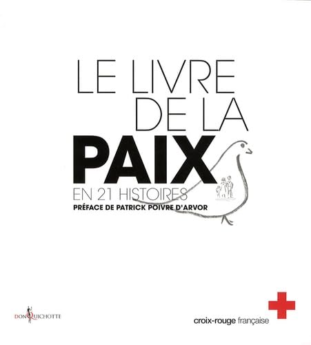 Le Livre de la paix: En 21 histoires book