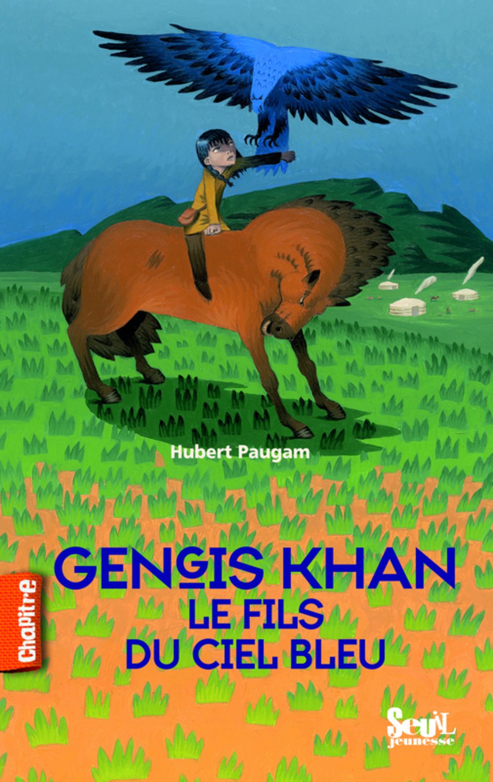 Gengis Khan, le fils du ciel bleu book