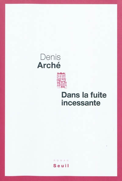 Product Image: Dans la fuite incessante