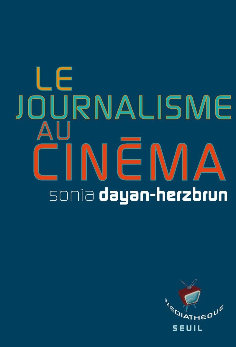 Le Journalisme au cinéma book