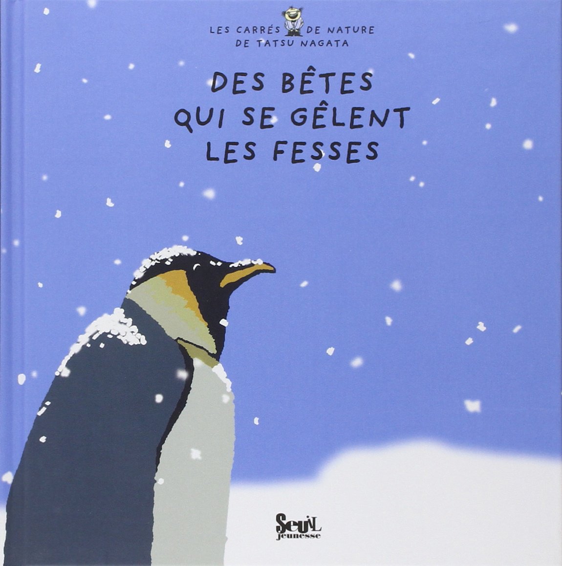 Des bêtes qui se gèlent les fesses Books