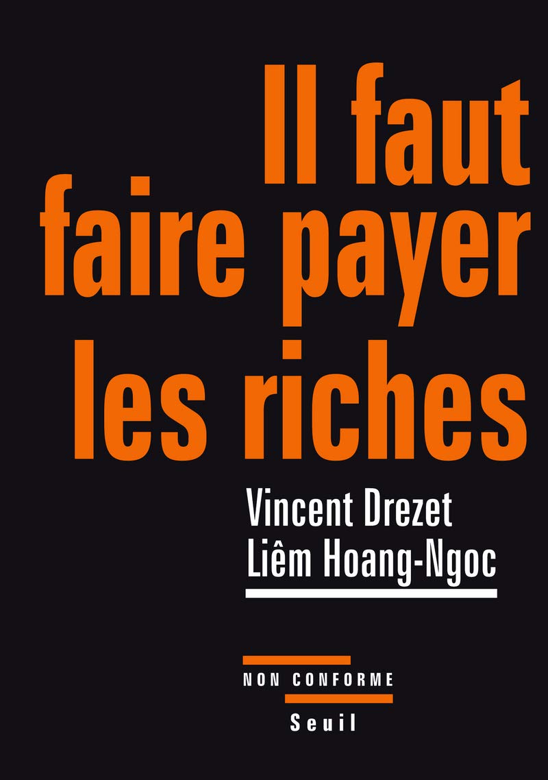 Il faut faire payer les riches book