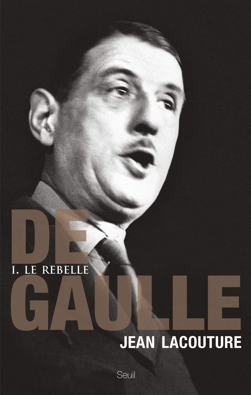 De Gaulle, tome 1: Le rebelle book
