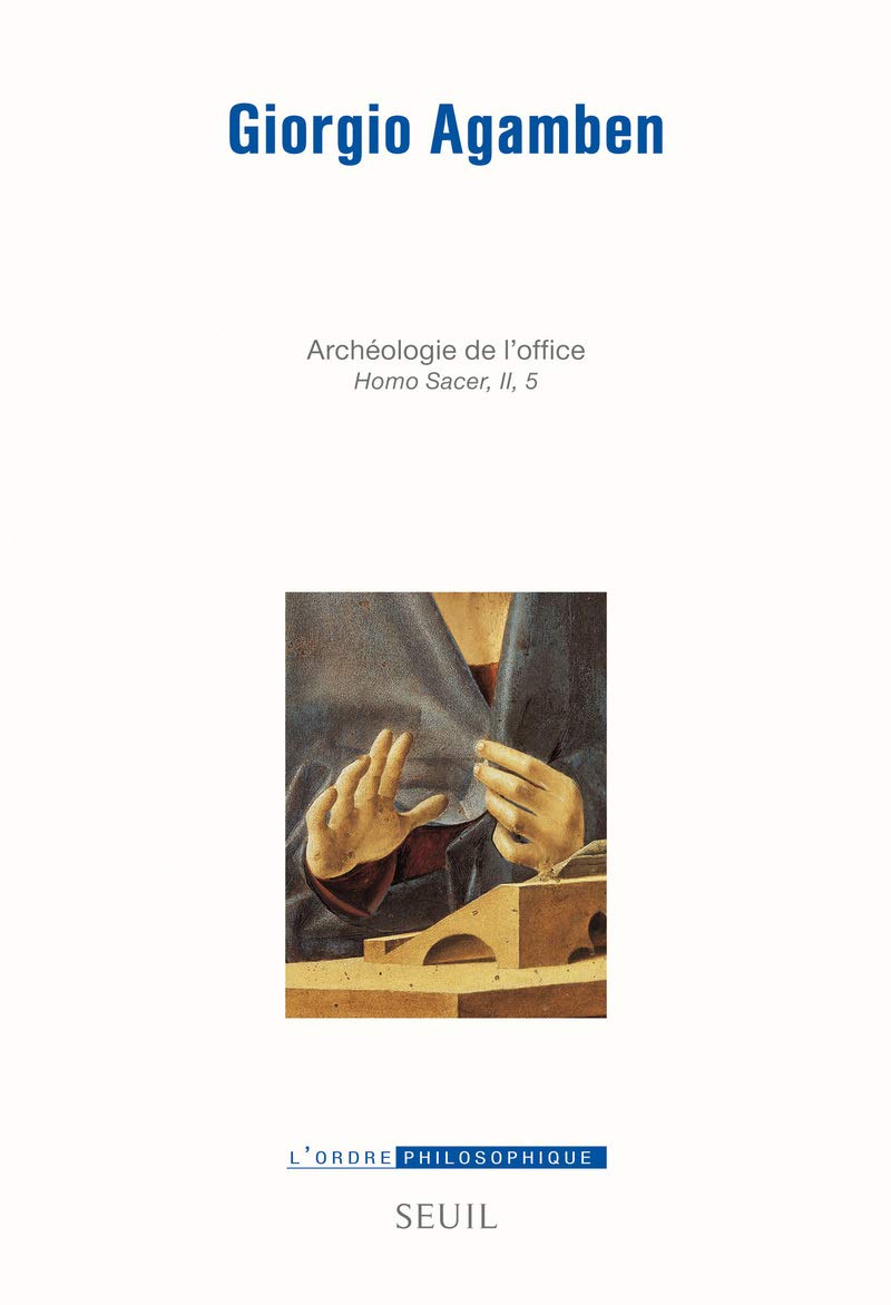 Opus Dei: Archéologie de l'Office Homo Sacer ,II, 5 Philosophy