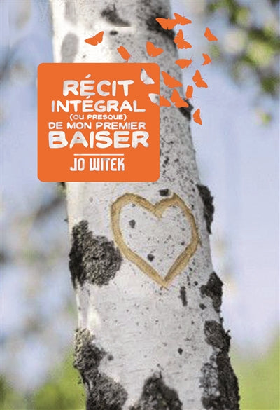 Product Image: Récit intégral (ou presque) de mon premier baiser
