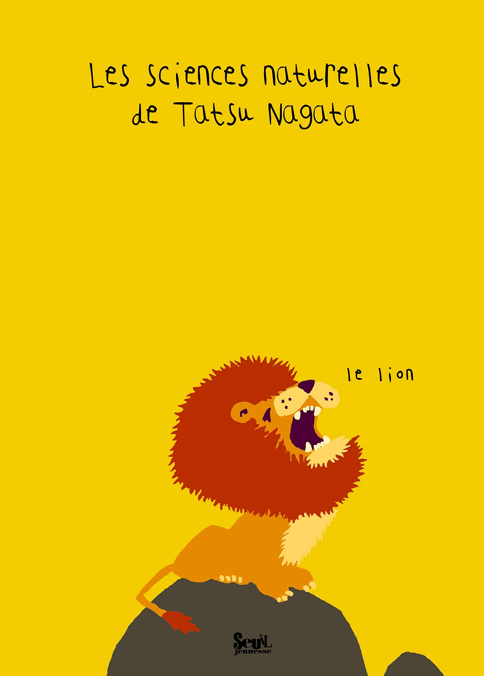 Le Lion: Les sciences naturelles de Tatsu Nagata Children's books