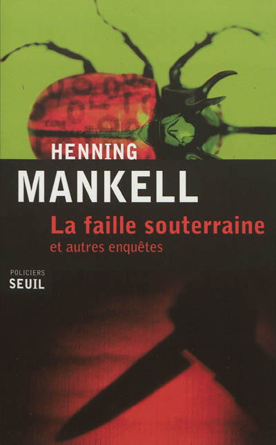 Product Image: La faille souterraine : et autres enquêtes