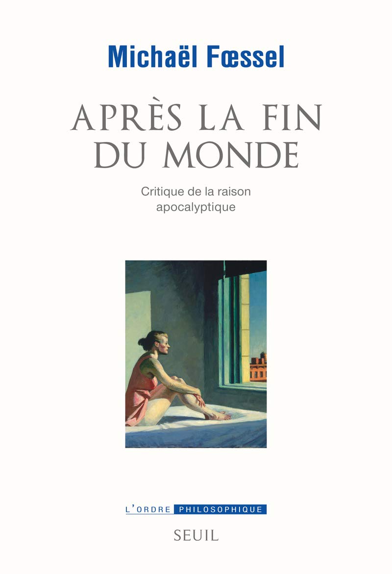 Après la fin du monde: Critique de la raison apocalyptique Philosophy