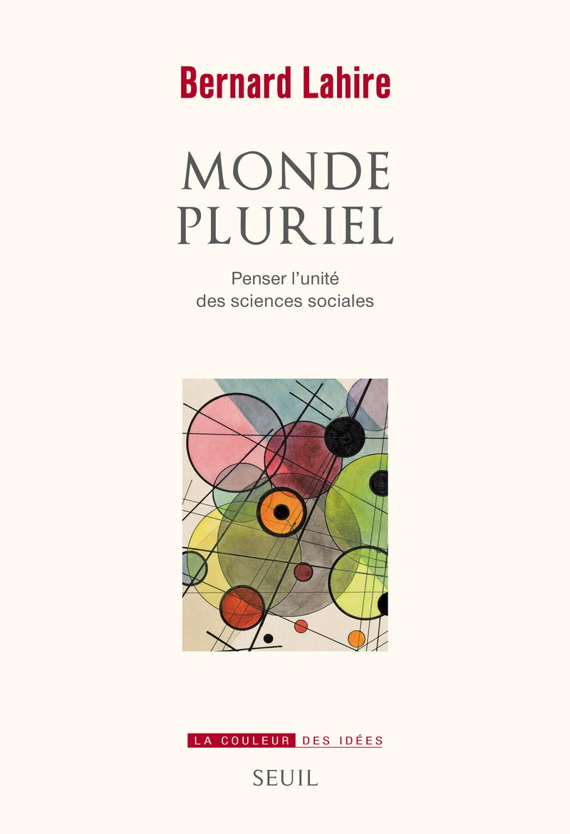 Monde pluriel: Penser l'unité des sciences sociales book