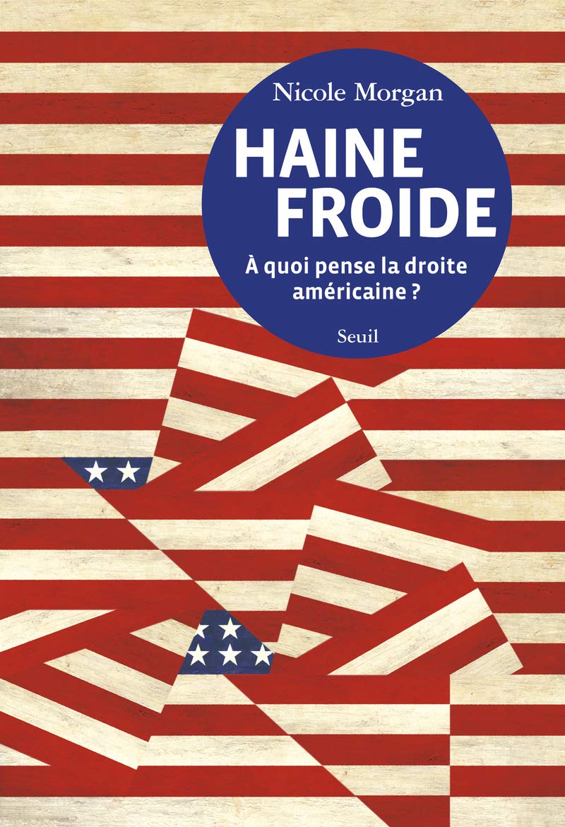 Haine froide: A quoi pense la droite américaine? book