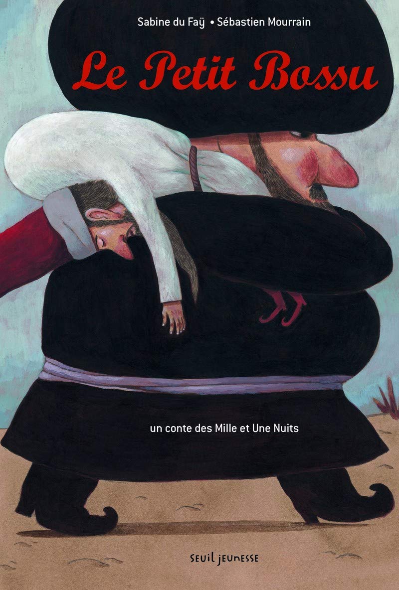 Le Petit Bossu: Un conte des Mille et Une Nuits book