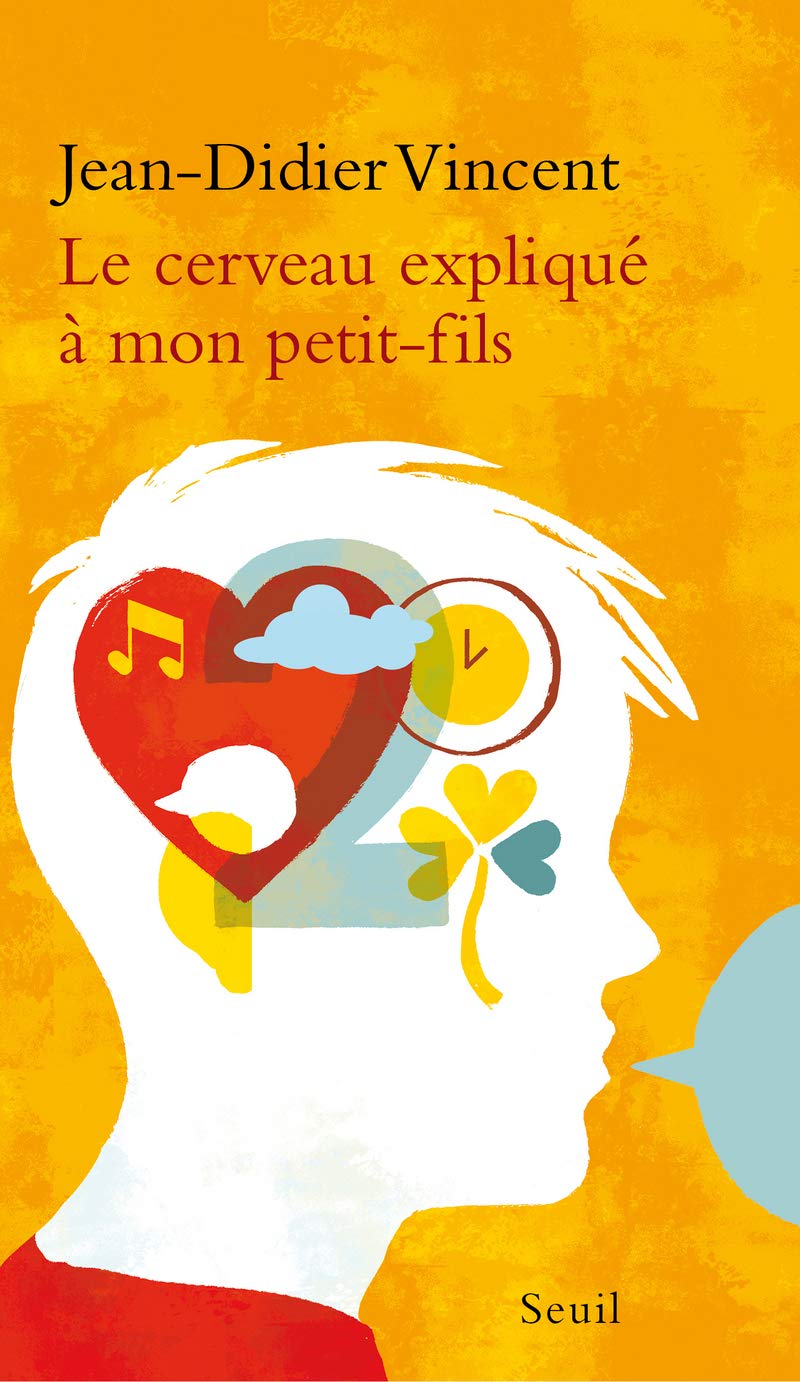 Le Cerveau expliqué à mon petit-fils book