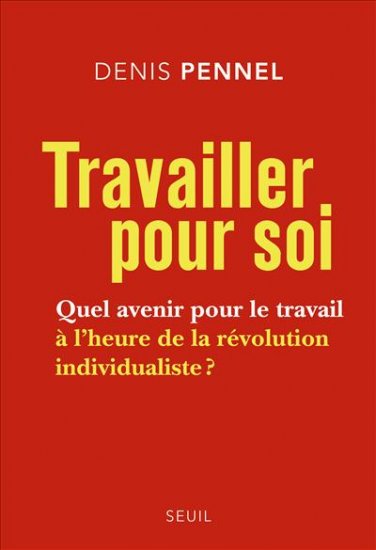 Travailler pour soi : quel avenir pour le travail à l'heure de la révolution individualiste ? Essays & Short Stories