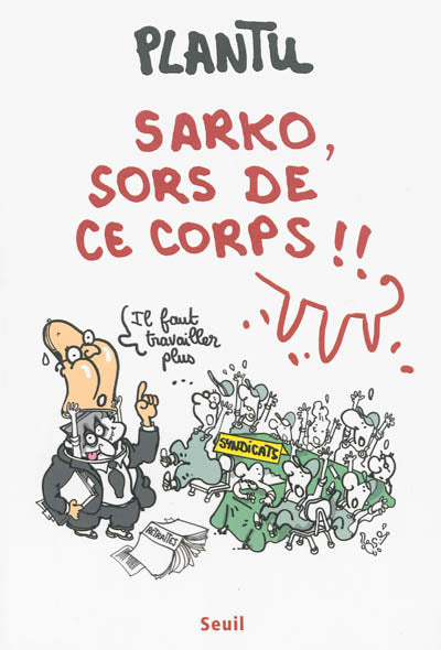 Product Image: Sarko, sors de ce corps !!