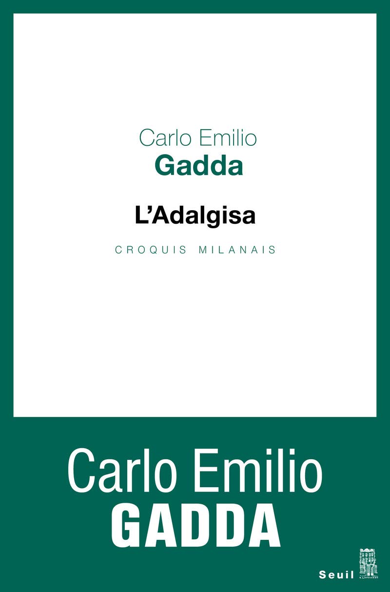 L'Adalgisa: Croquis milanais Essays & Short Stories