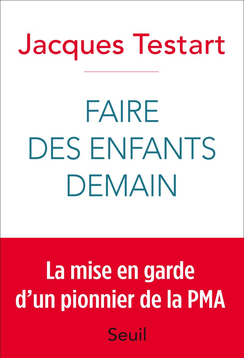 Faire des enfants demain: Révolutions dans la procréation Business & Technology