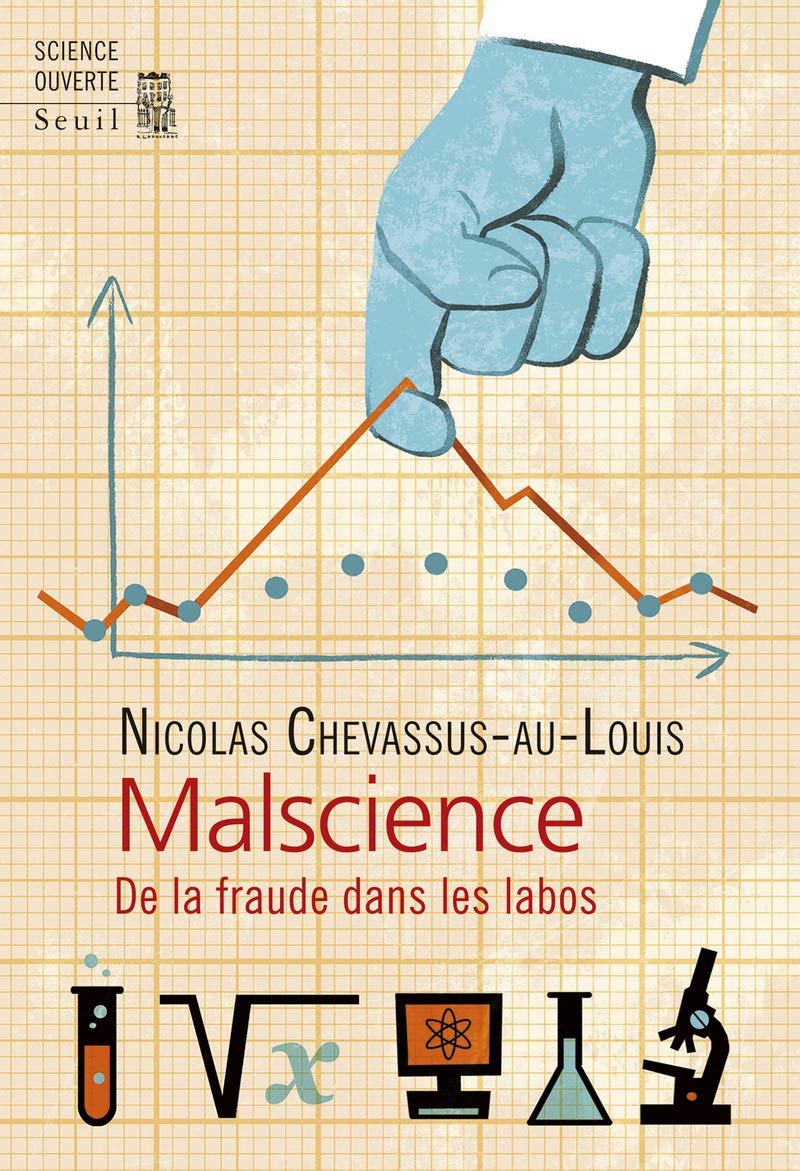 Malscience: De la fraude dans les labos Business & Technology