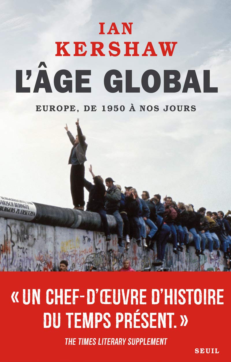 L'Âge global, tome 2: L'Europe, de 1950 à nos jours Politics & History