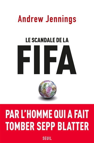 Product Image: Le scandale de la FIFA