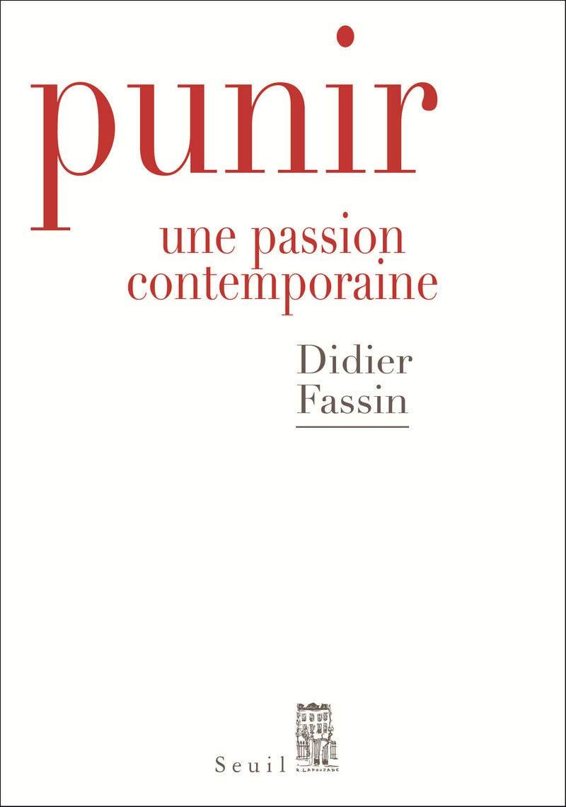 Punir. Une Passion Contemporaine Fiction