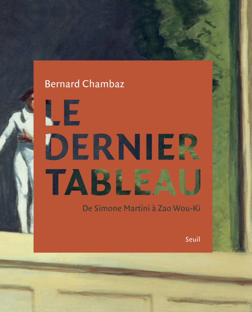 Le Dernier tableau: De Simone Martini à Zao Wou-Ki Film, Art & Culture