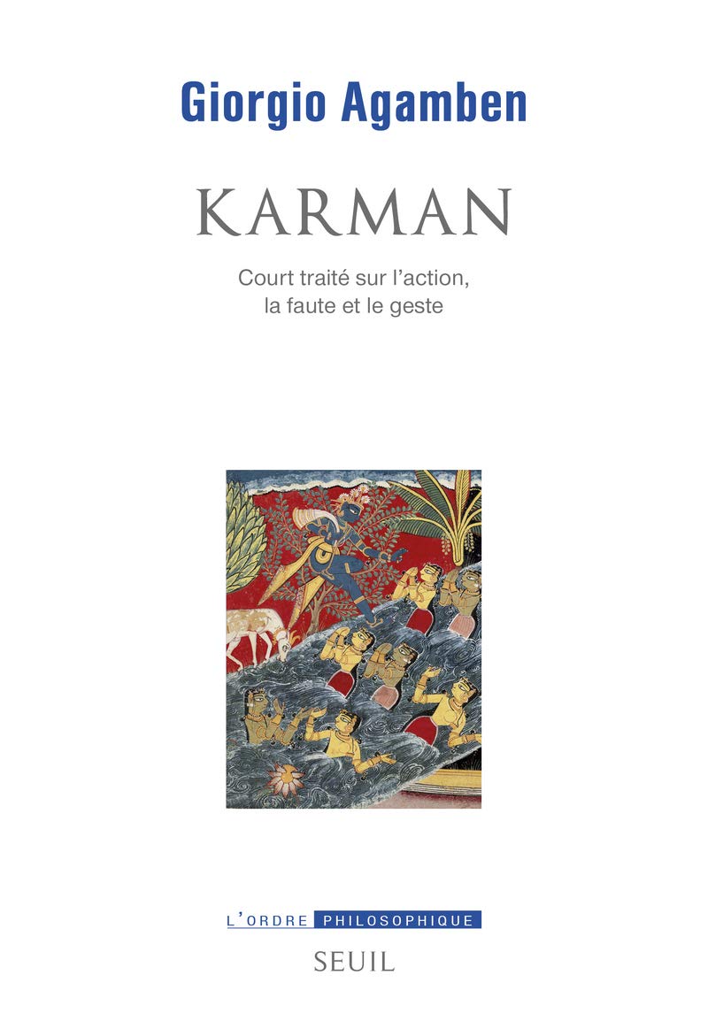 Karman: Court traité sur laction, la faute et le geste Philosophy