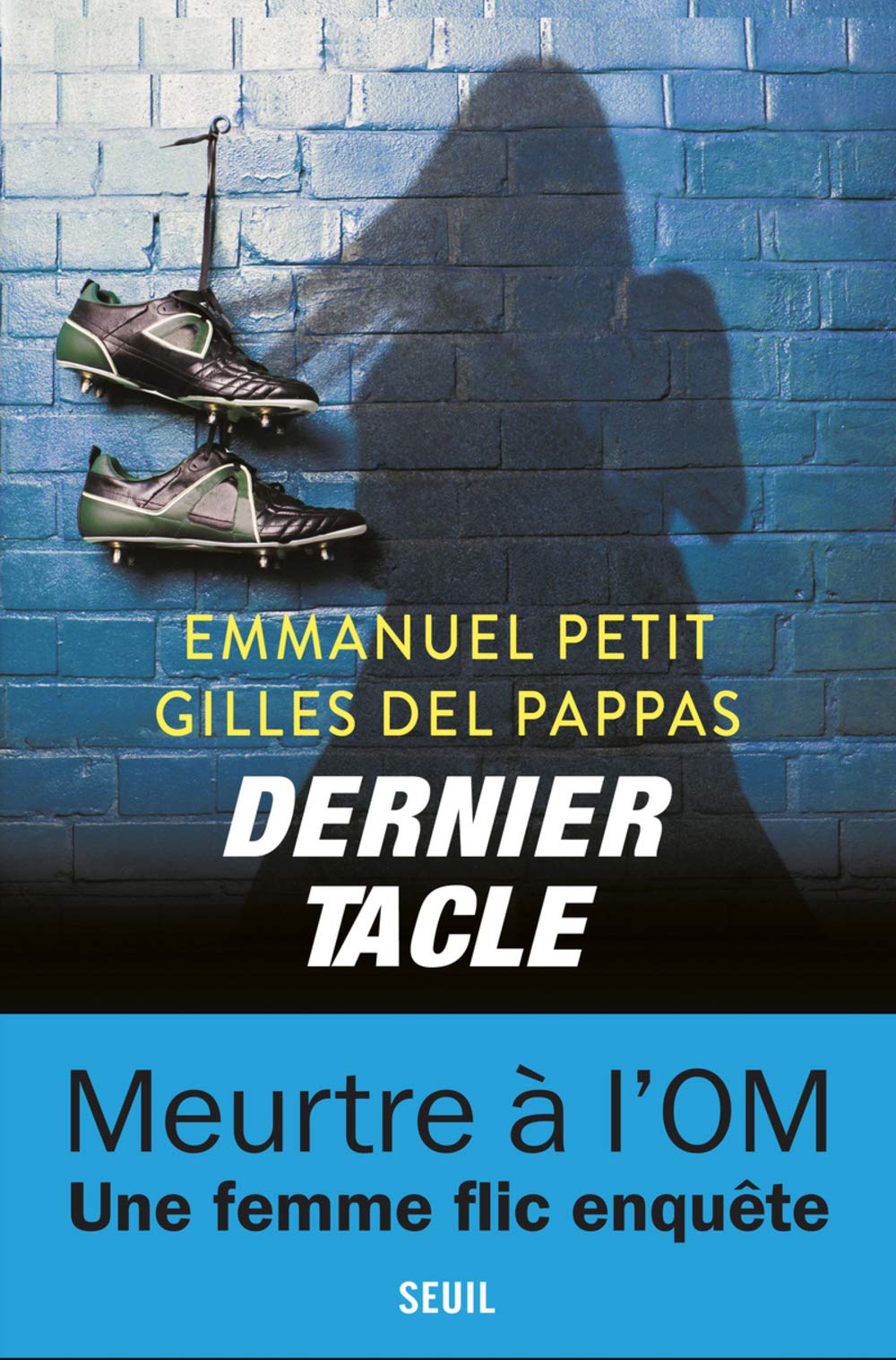 Dernier Tacle: Une enquête de la commissaire Clémentine Paccini Contemporary literature