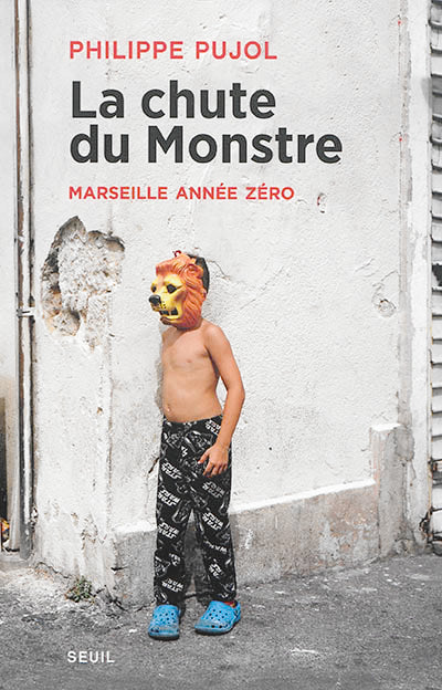 Product Image: La chute du monstre : Marseille année zéro