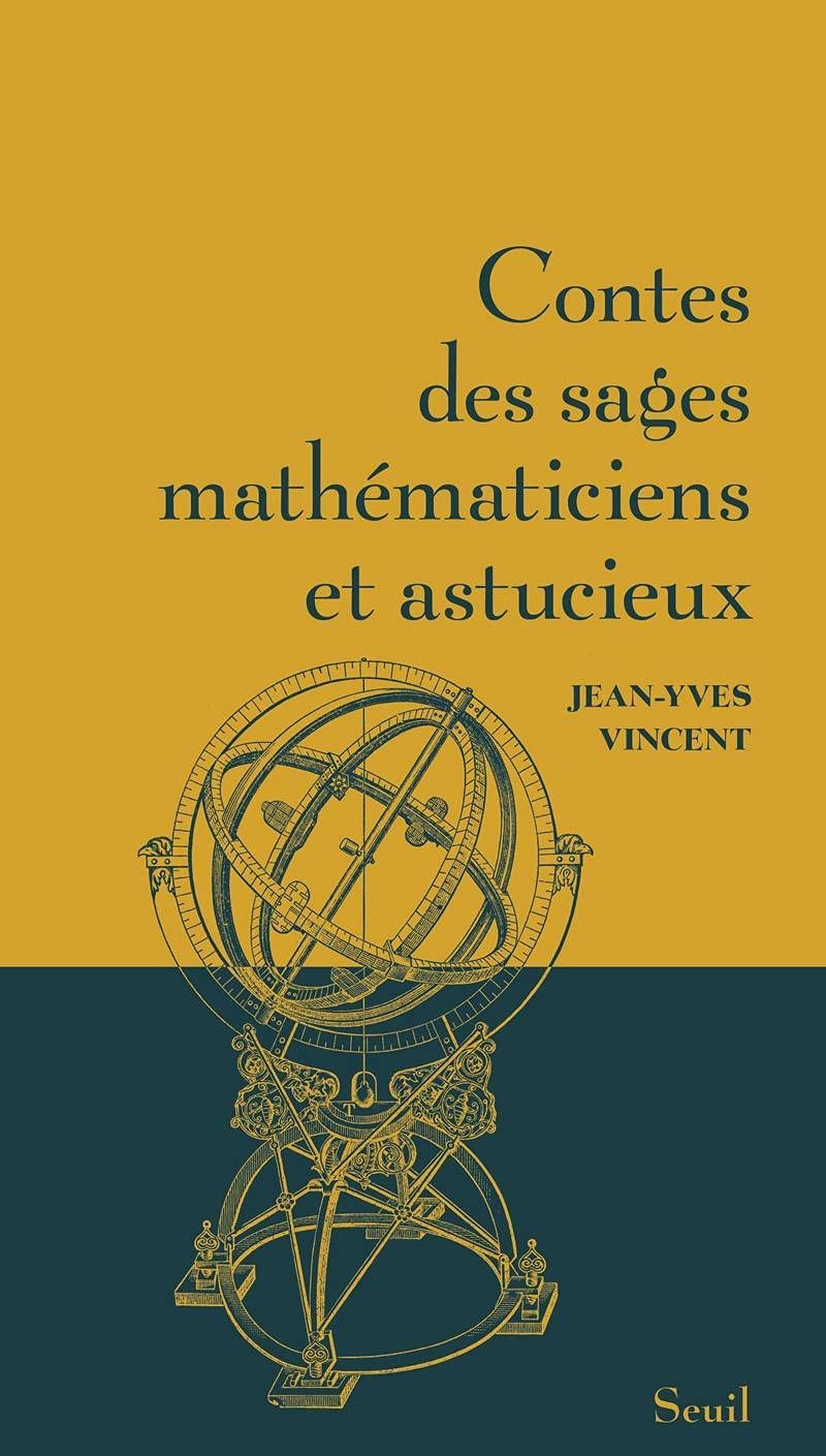 Contes des sages mathématiciens et astucieux book