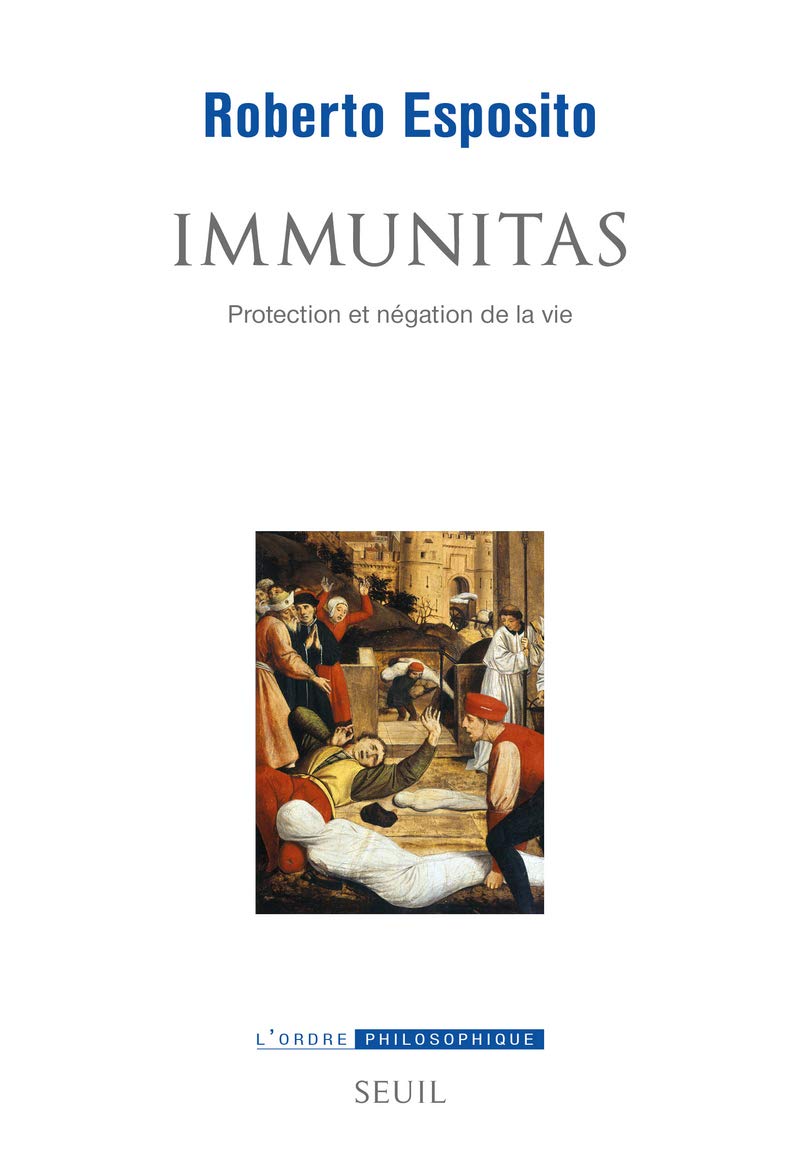 Immunitas: Protection et négation de la vie Philosophy