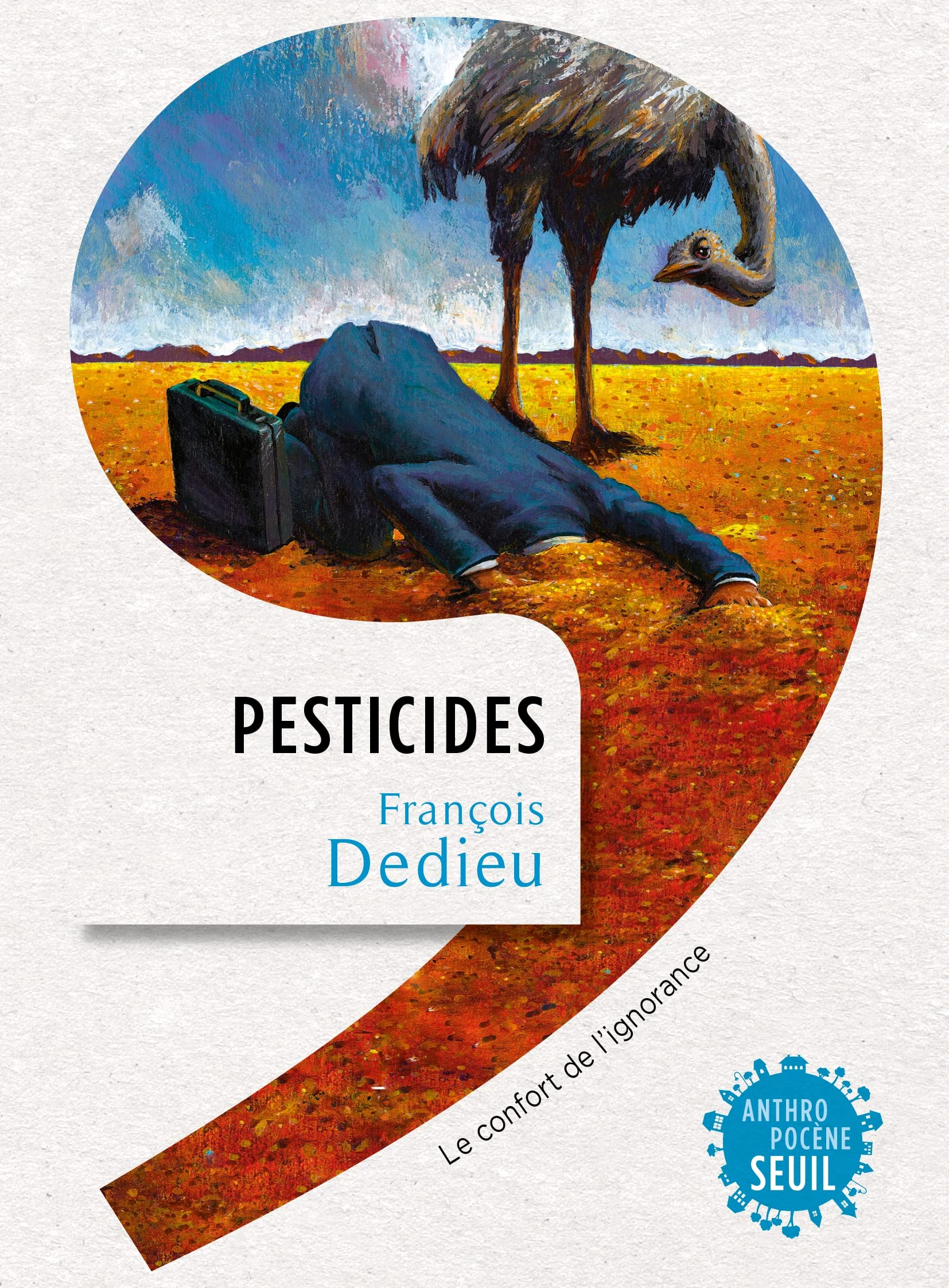 Pesticides: Le confort de l'ignorance book