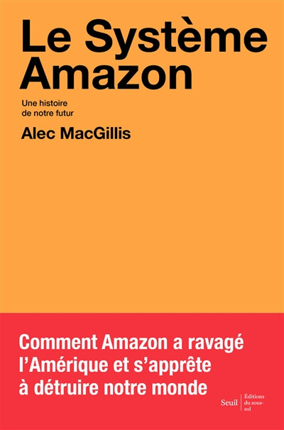 Product Image: Le système Amazon : une histoire de notre futur