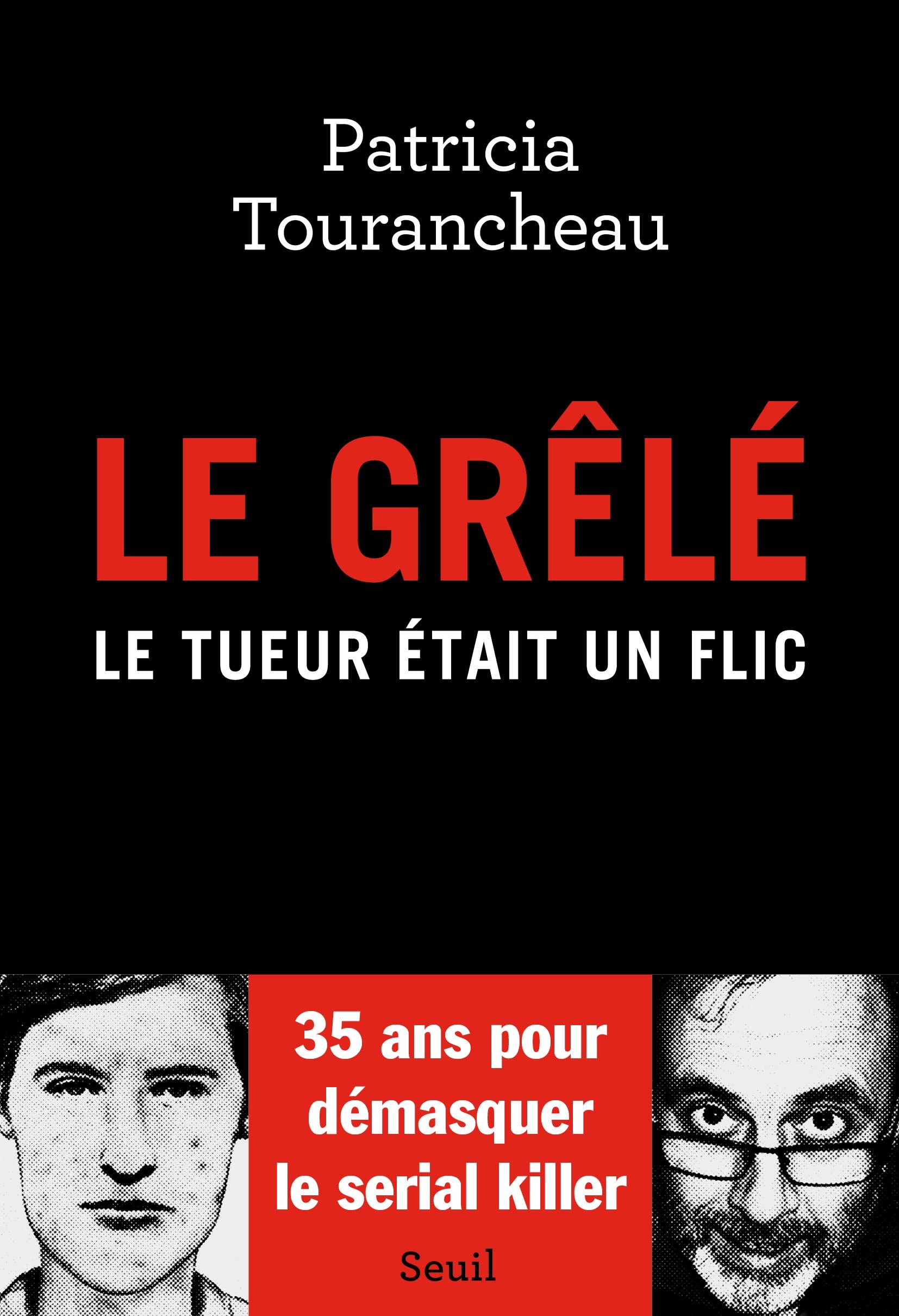 Le Grêlé: Le tueur était un flic book