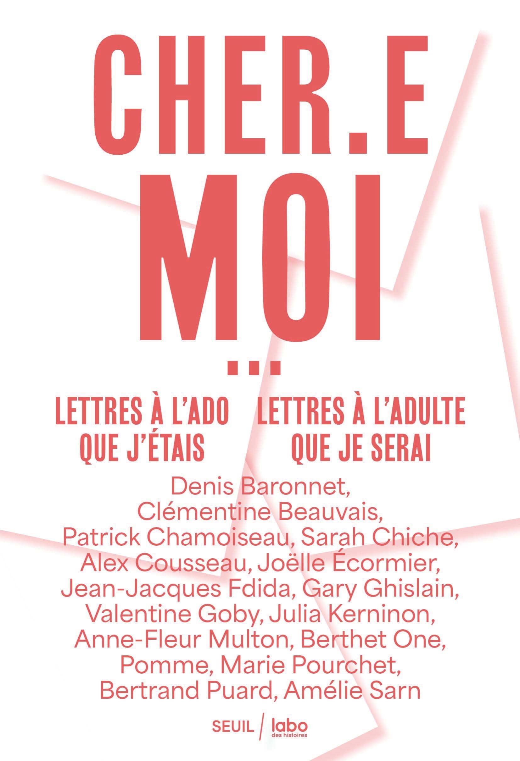 "CHER.E MOI": Lettres à l'ado que j'étais, lettres à l'adulte que je serai book