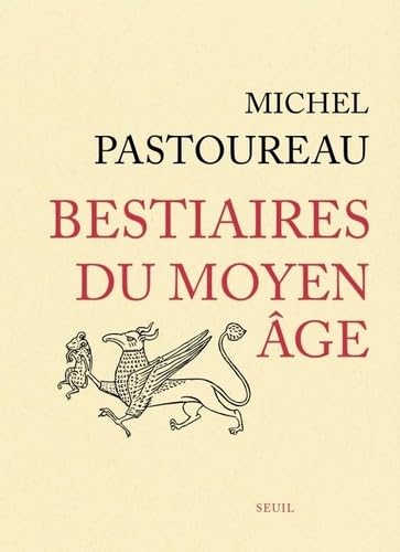 Bestiaires du Moyen Âge Politics & History